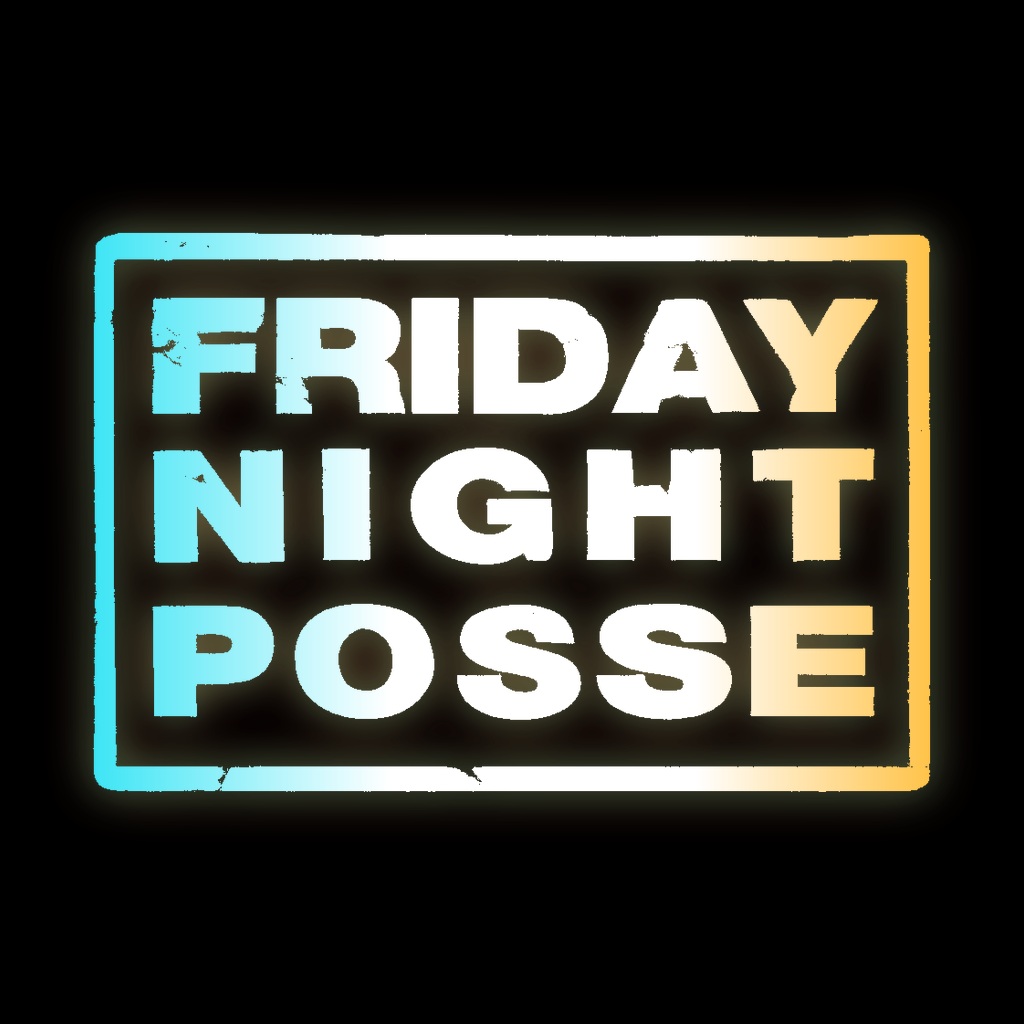 Friday Night Posse